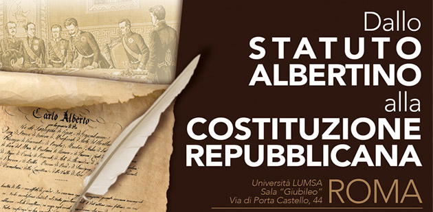 Dallo Statuto Albertino alla Costituzione Repubblicana