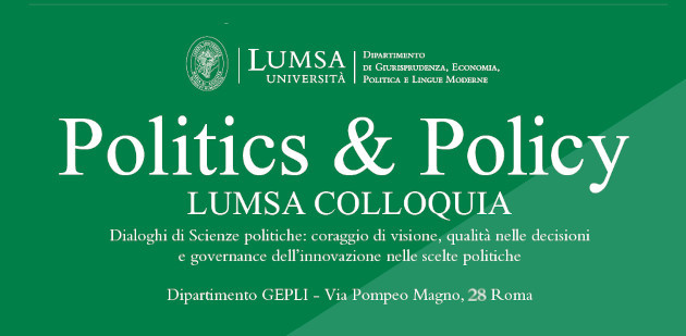 Politics &amp; Policy, i LUMSA Colloquia 2022
