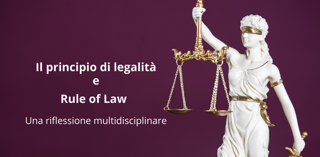 Principio di legalità e Rule of Law. Una riflessione multidisciplinare