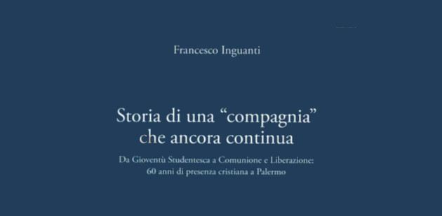 Presentazione del libro di Francesco Inguanti: ‘Storia di una “compagnia” che ancora continua’
