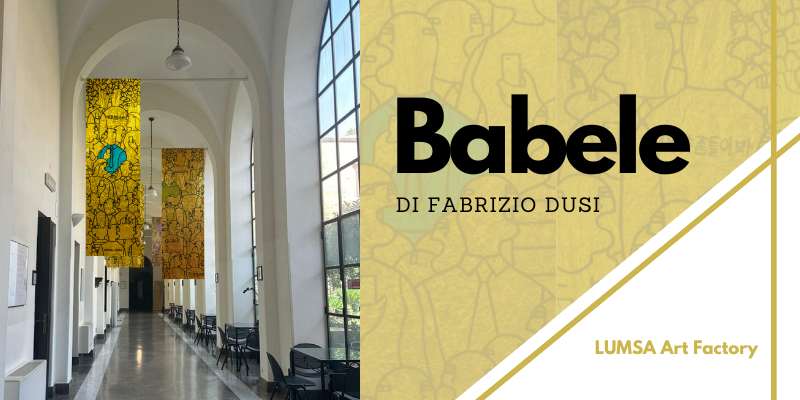 Alla LUMSA di Palermo l'exhibit Babele di Fabrizio Dusi