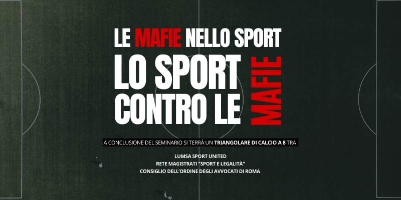 Grafica con la scritta "Le mafie nello sport. Lo sport contro le mafie"