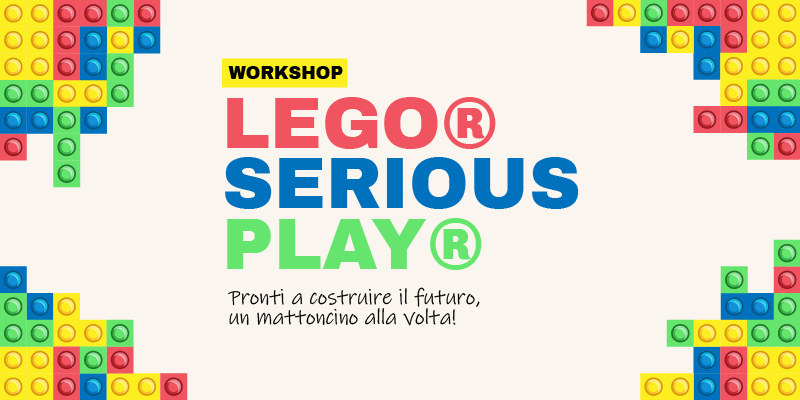 Grafica con i lego che incorniciano la scritta "Workshop - LEGO SERIOUS PLAY"